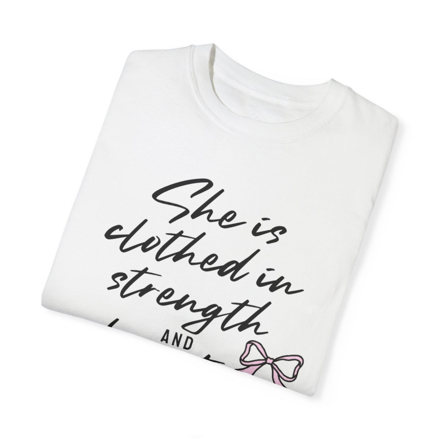 STRENGTH & DIGNITY TEE