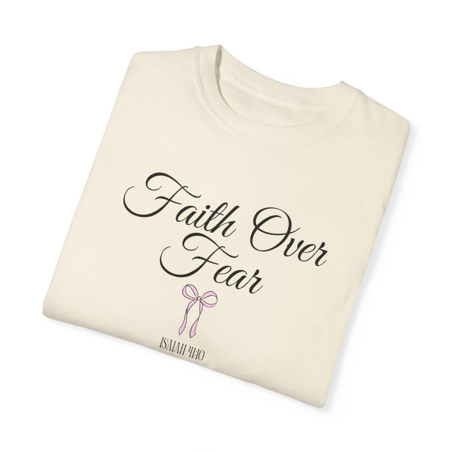 FAITH OVER FEAR TEE