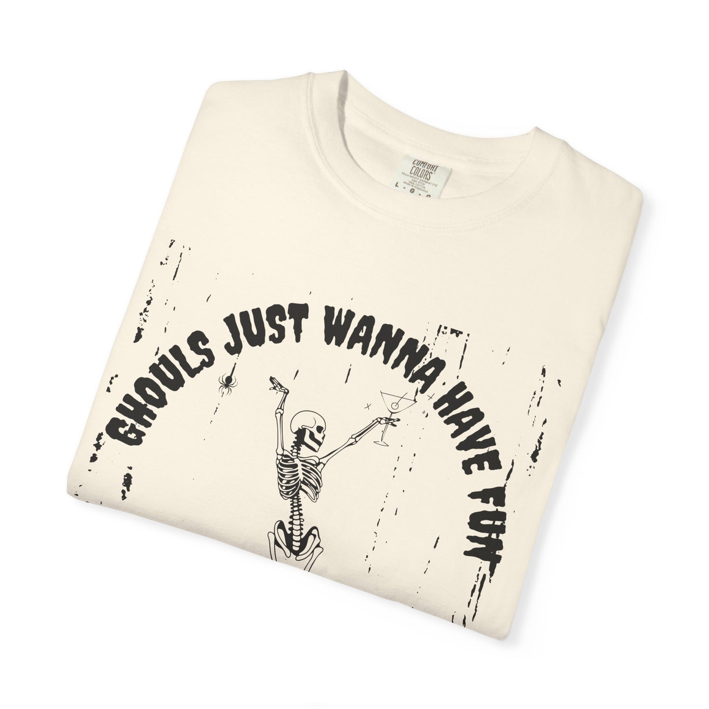 GHOUL'S JUST WANNA HAVE FUN TEE