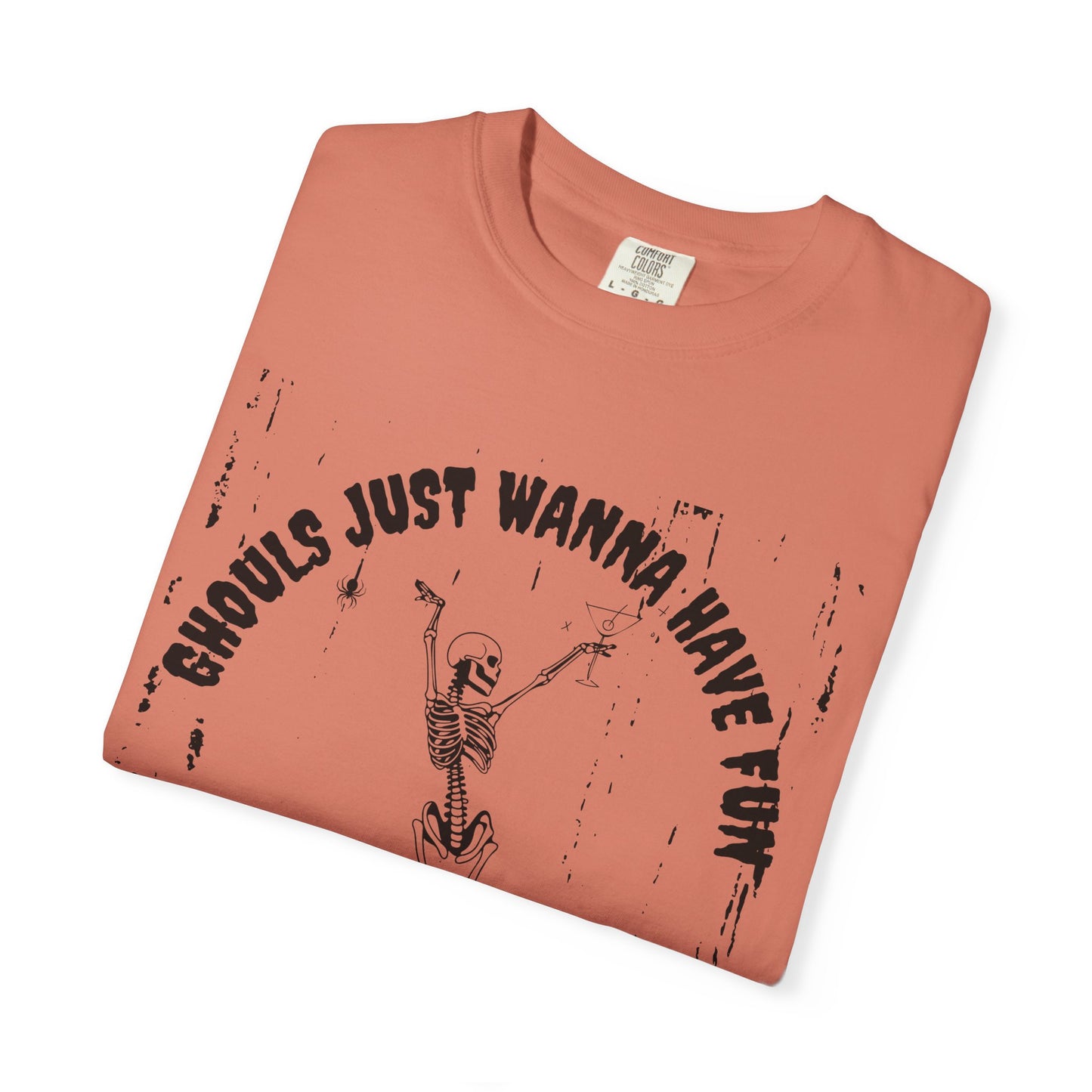 GHOUL'S JUST WANNA HAVE FUN TEE