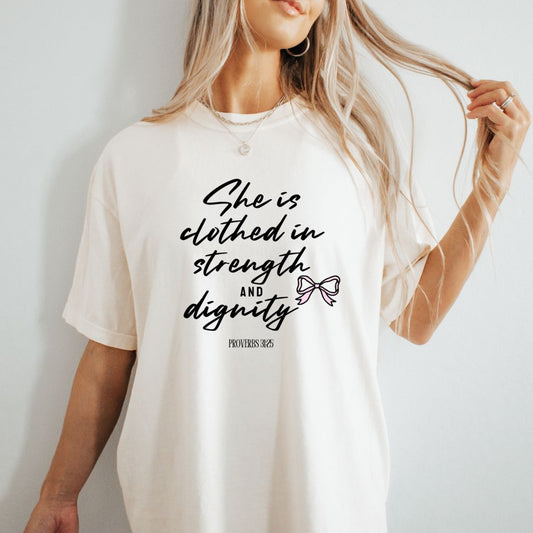 STRENGTH & DIGNITY TEE